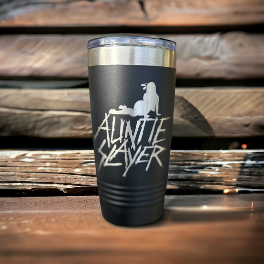 "Auntie Slayer" Tumbler – 20oz Stainless Steel Insulated Travel Mug